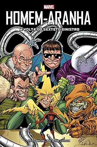 Homem-Aranha : A Volta Do Sexteto Sinistro - Marvel 1