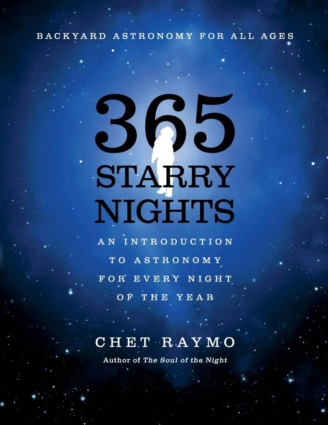 365 Starry Nights : An Introduction To Astronomy For Every Night Of The Year Book 1