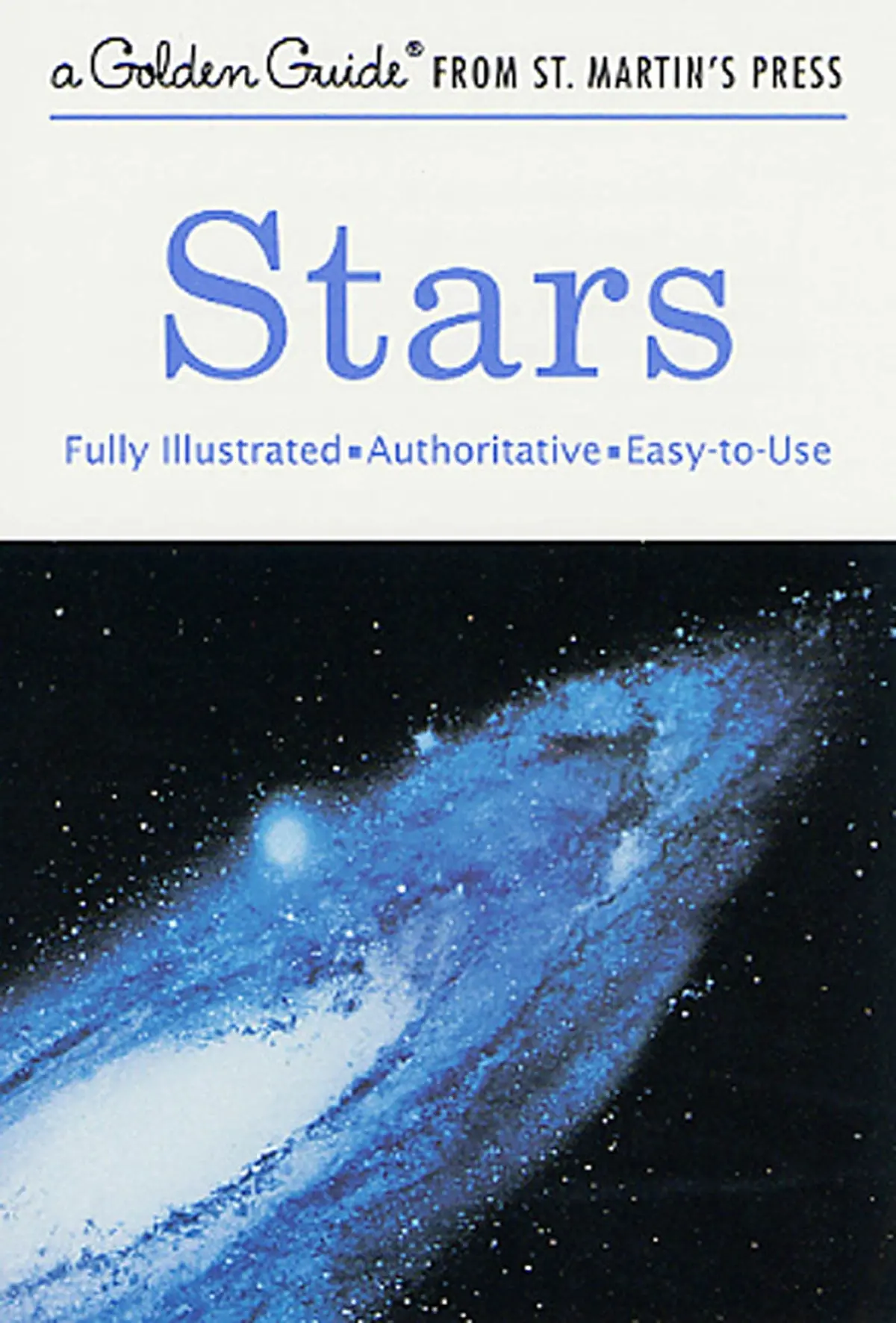 Stars: A Fully Illustrated, Authoritative And Easy-To-Use Guide Book 1
