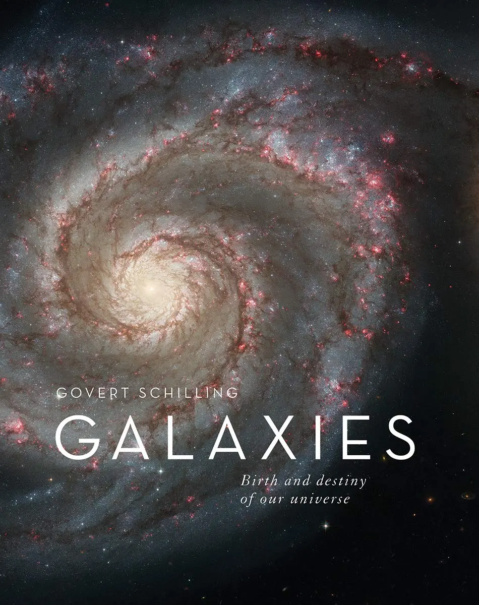 Galaxies: Birth And Destiny Of Our Universe Book 1