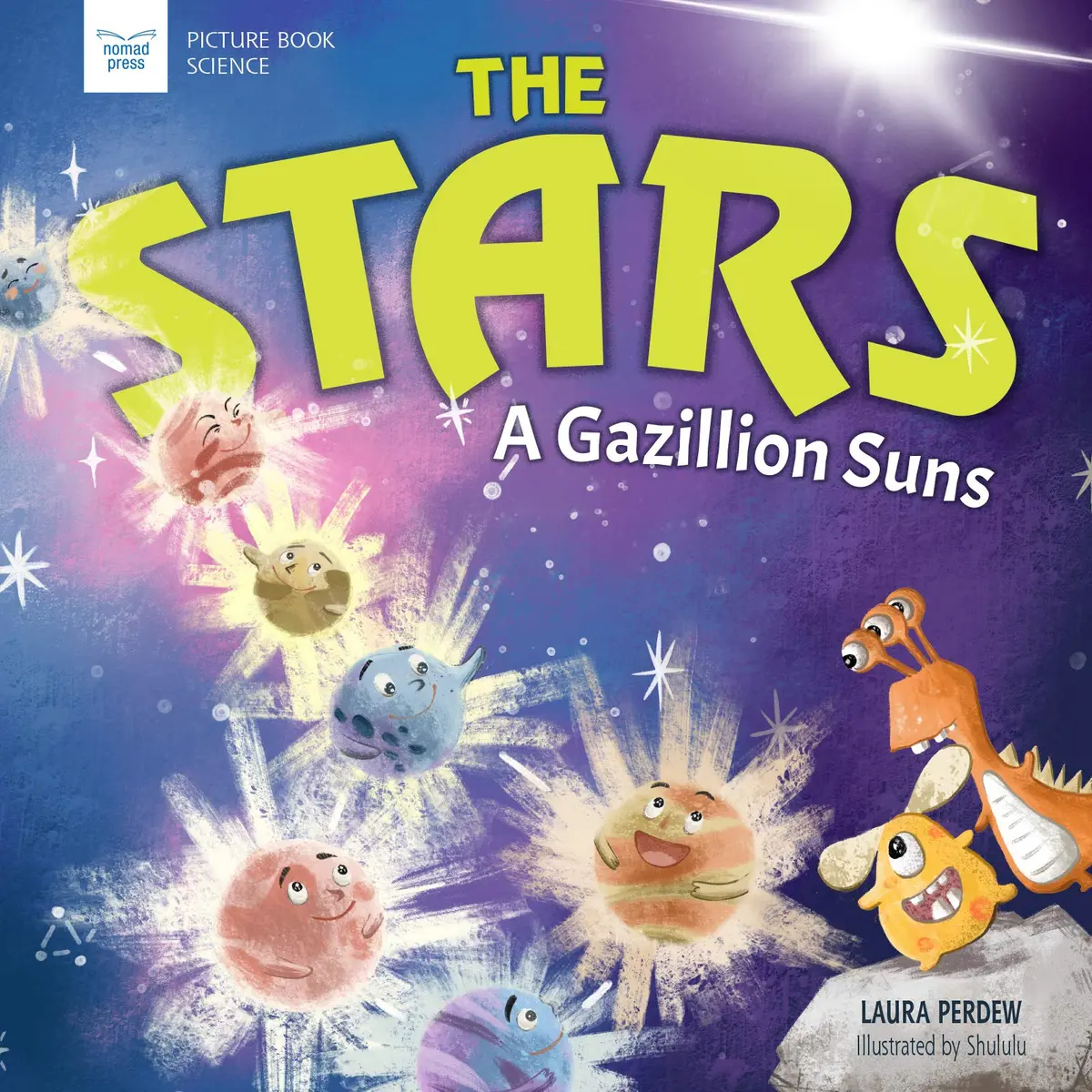 The Stars: A Gazillion Suns Book 1