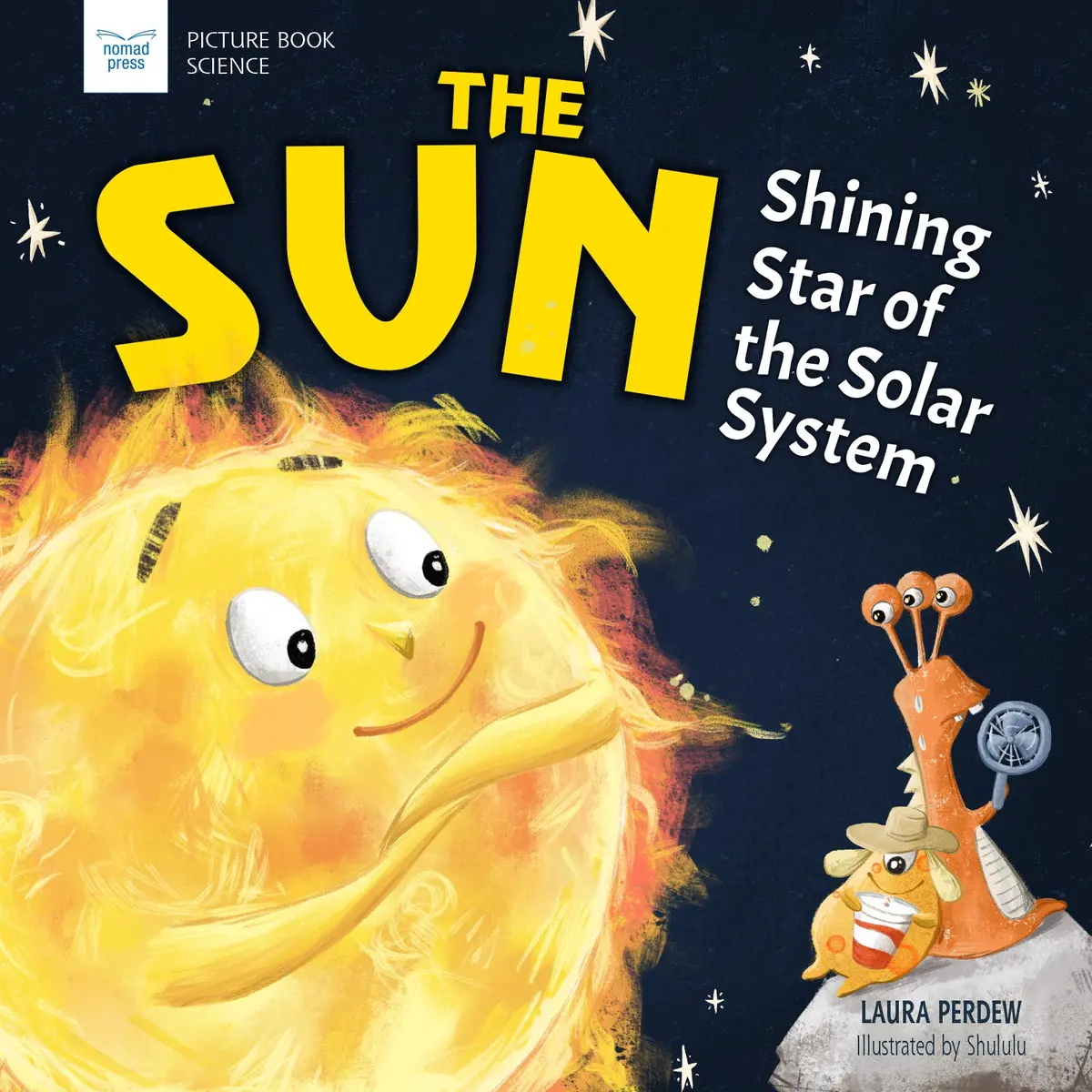 The Sun: Shining Star Of The Solar System Book 1