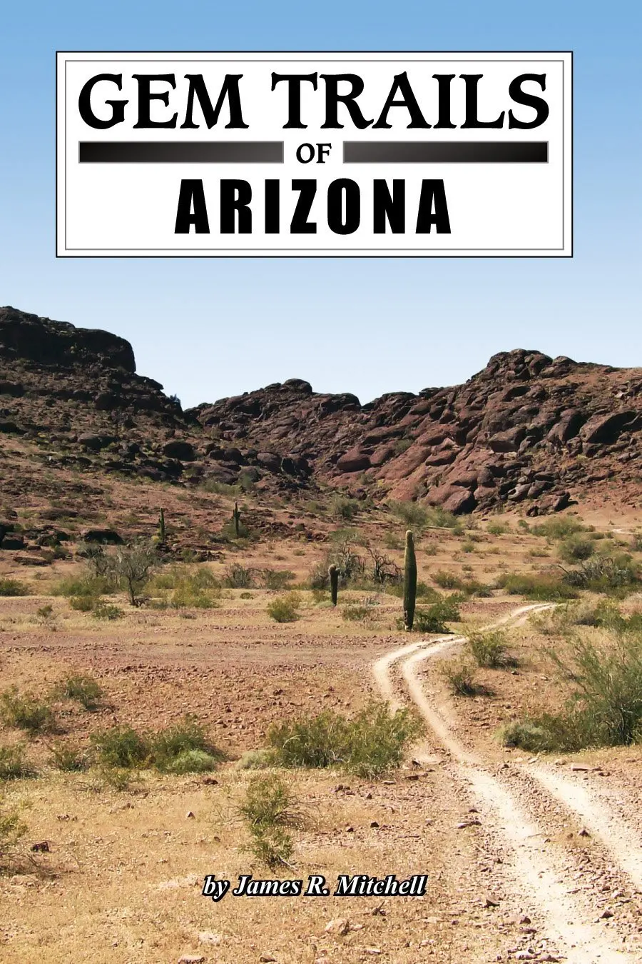 Gem Trails Of Arizona Book 1