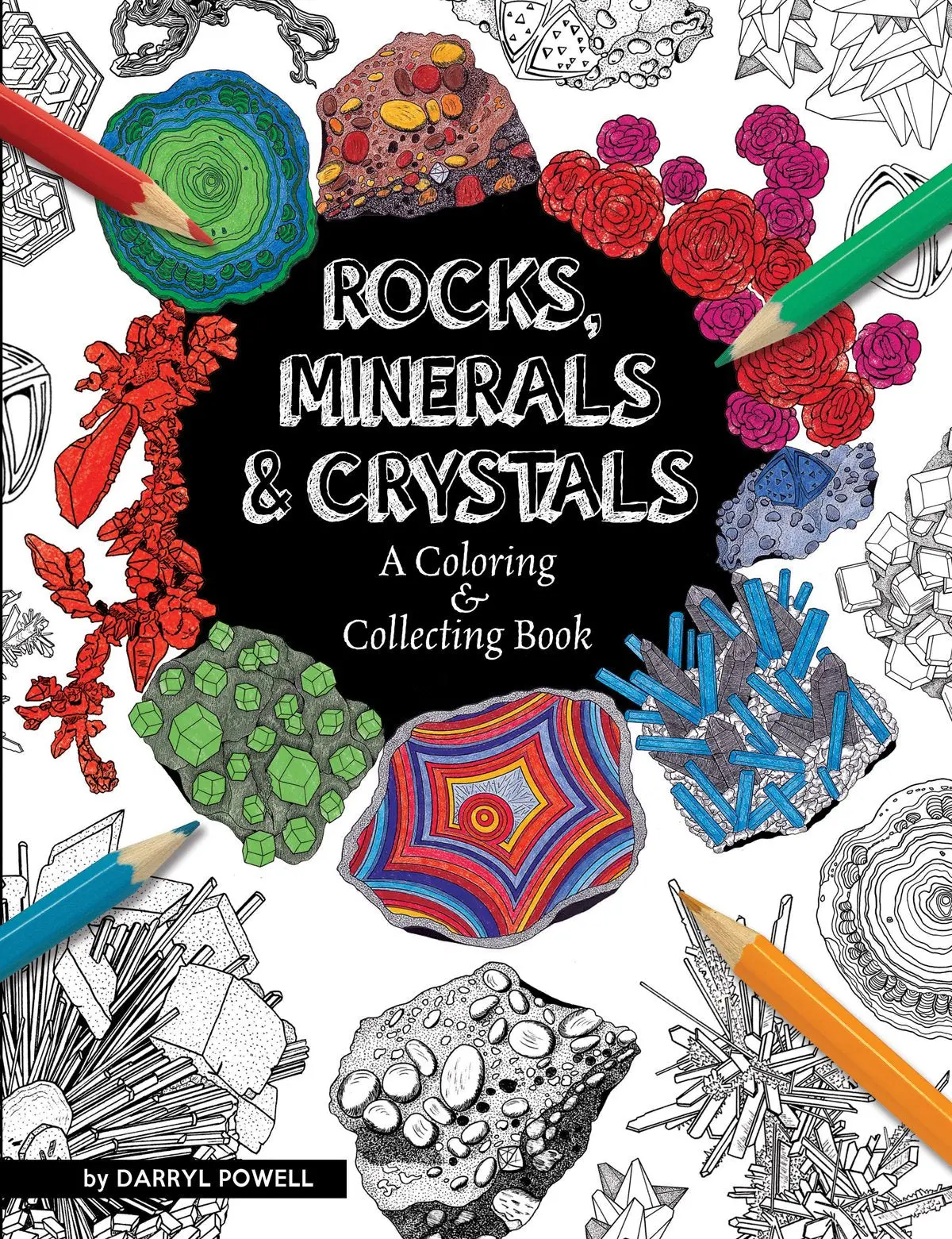 Rocks, Minerals & Crystals: A Coloring & Collecting Book 1