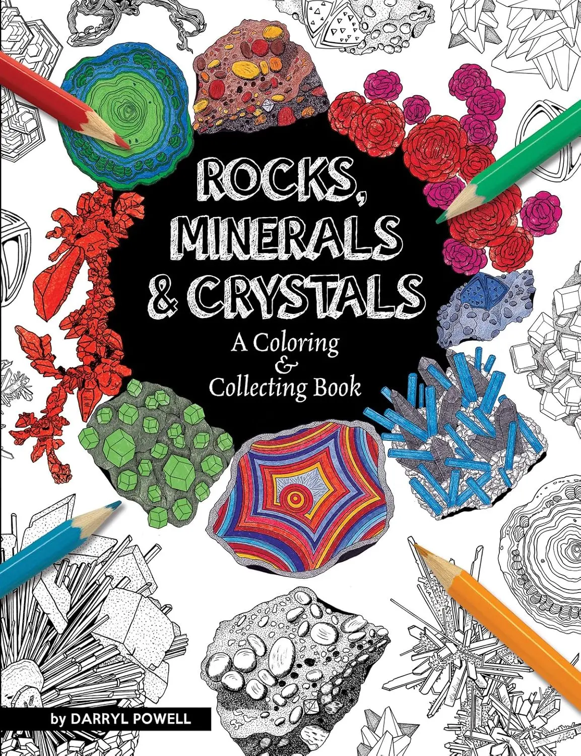 Rocks Minerals & Crystals: A Coloring And Collecting Book 1
