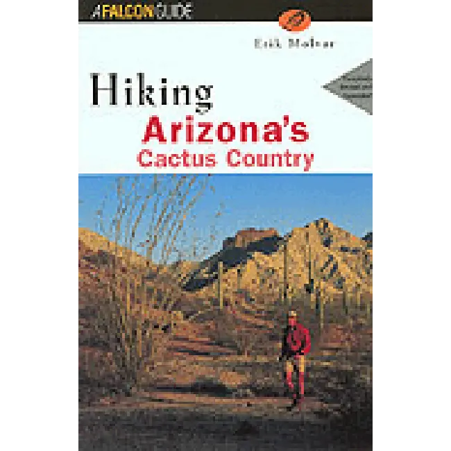 Hiking Arizona's Cactus Country 1